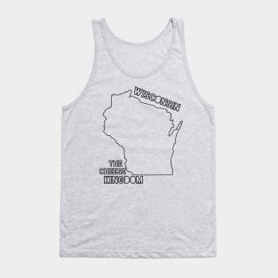 Wisconsin State Outline - The Cheese Kingdom! Tank Top